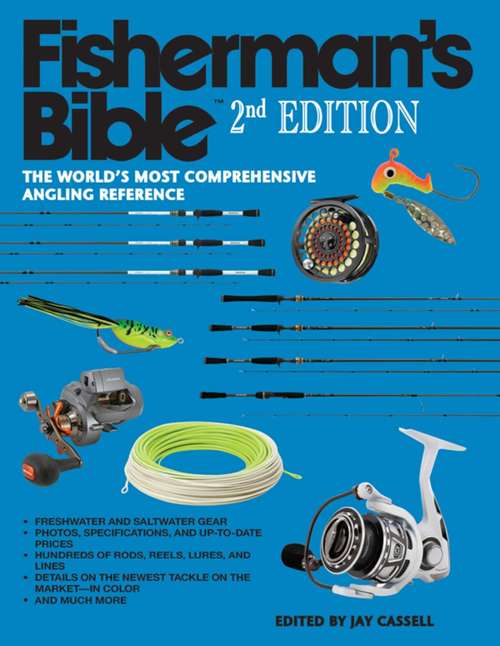 Fisherman's Bible: The World's Most Comprehensive Angling Reference
