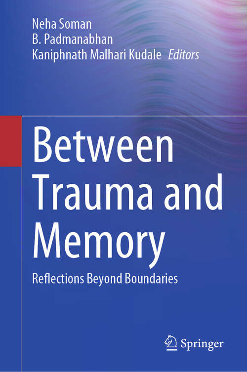 Book cover of Between Trauma and Memory: Reflections Beyond Boundaries