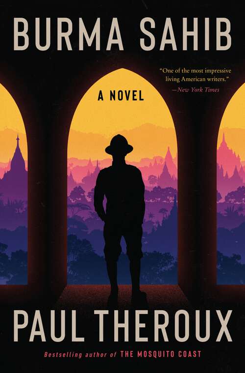 Book cover of Burma Sahib: A Novel