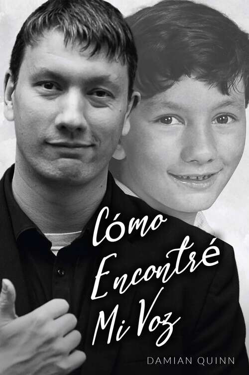 Book cover of Cómo Encontré Mi Voz