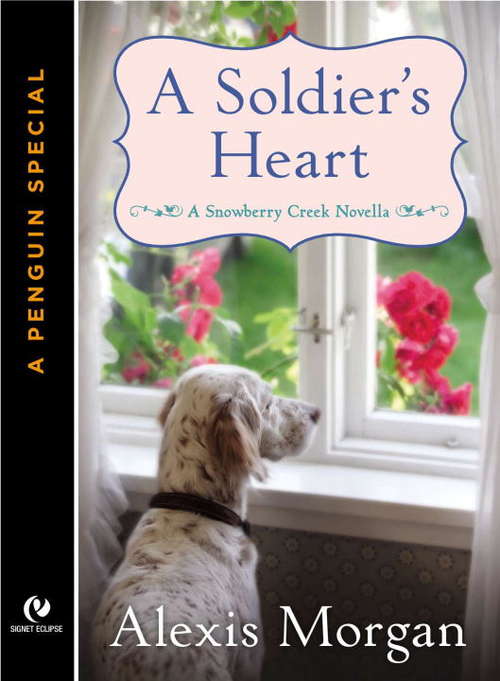 Book cover of A Soldier's Heart: A Snowberry Creek Novella