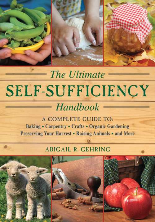 Book cover of The Ultimate Self-Sufficiency Handbook
