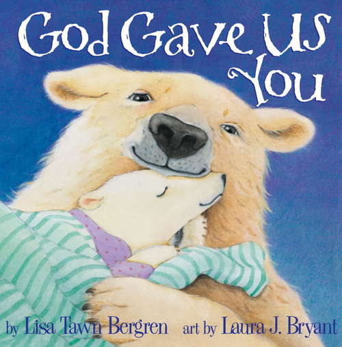 Book cover of God Gave Us You