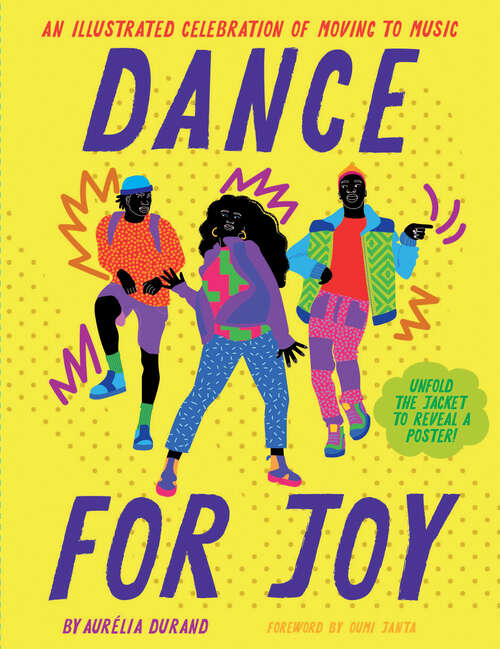 Book cover of Dance for Joy: An Illustrated Celebration of Moving to Music