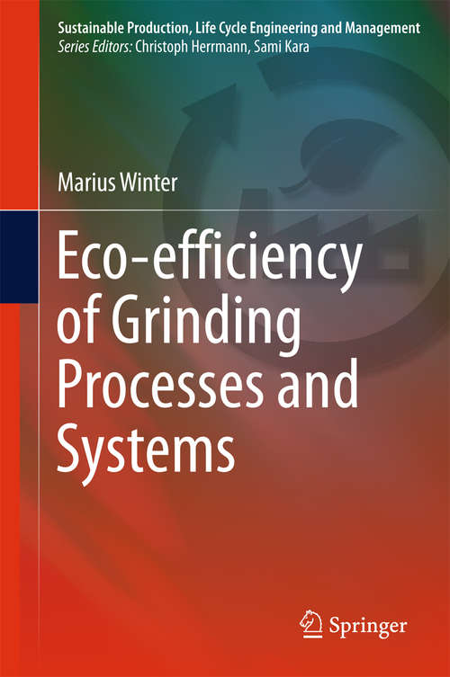 Book cover of Eco-efficiency of Grinding Processes and Systems