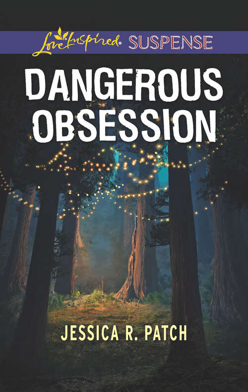 Book cover of Dangerous Obsession: Top Secret Target Hidden Away Dangerous Obsession (The Security Specialists #3)