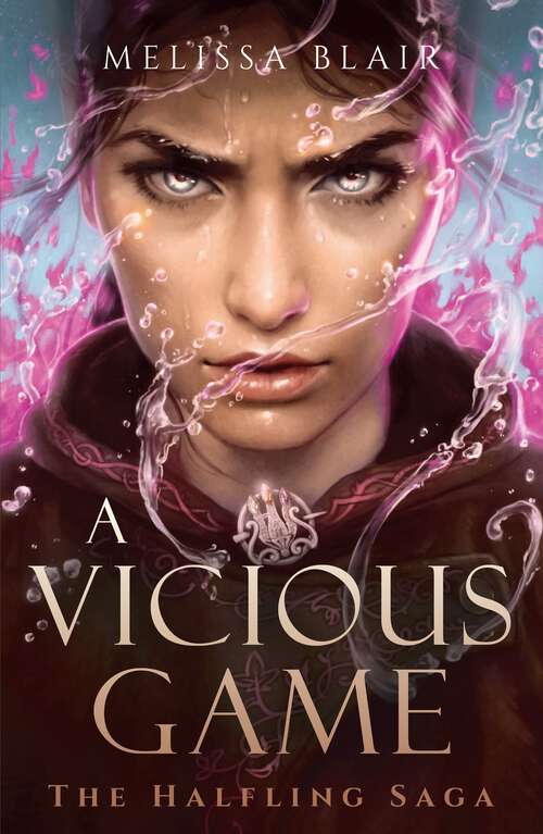 Book cover of A Vicious Game: The Halfling Saga Book 3 (The Halfling Saga)