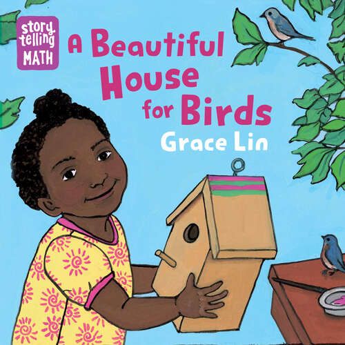 Book cover of A Beautiful House for Birds (Storytelling Math)