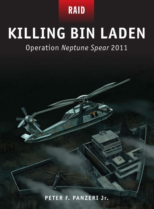 Book cover of Killing Bin Laden - Operation Neptune Spear 2011