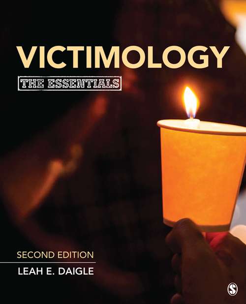 Book cover of Victimology: The Essentials (Sage Text/Reader Series In Criminology And Criminal Justice Ser.)