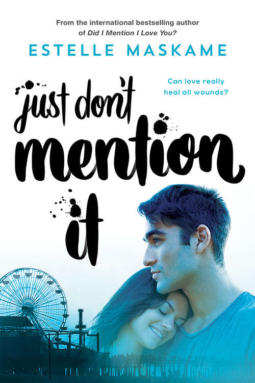 Book cover of Just Don't Mention It