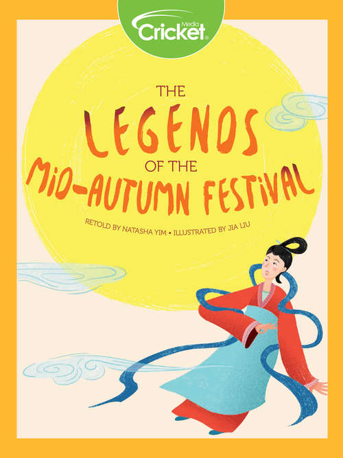Book cover of The Legends of the Mid-Autumn Festival
