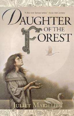 Book cover of Daughter of the Forest (Sevenwaters #1)