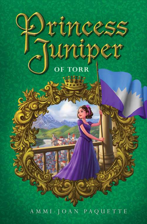 Book cover of Princess Juniper of Torr