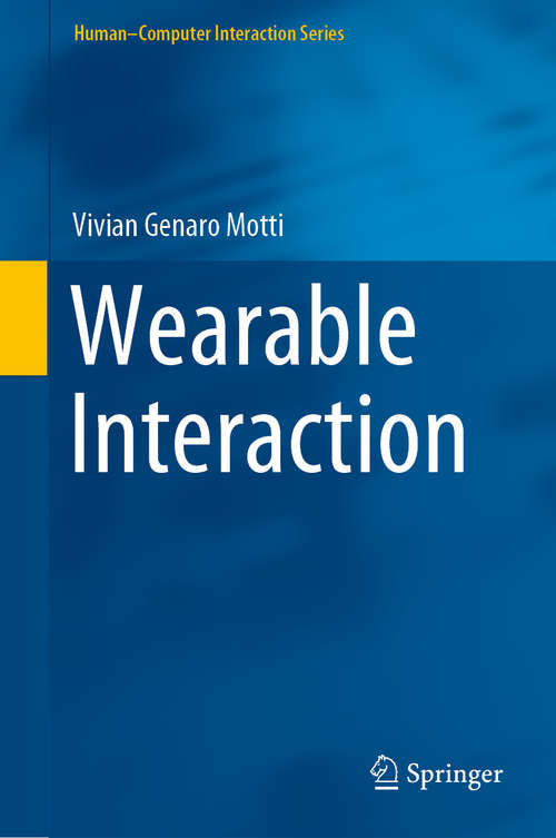 Book cover of Wearable Interaction (1st ed. 2020) (Human–Computer Interaction Series)
