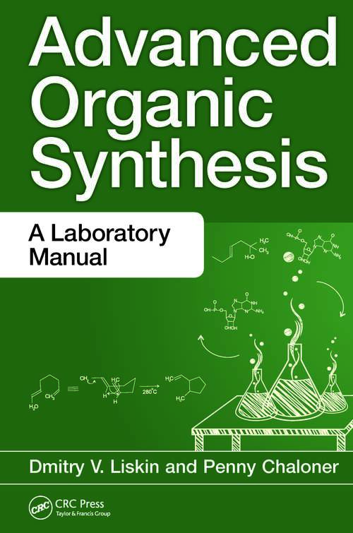 Book cover of Advanced Organic Synthesis: A Laboratory Manual