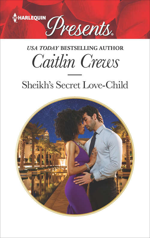 Book cover of Sheikh's Secret Love-Child: The Baby The Billionaire Demands Sheikh's Secret Love-child Sicilian's Bride For A Price Revenge At The Altar (Bound to the Desert King #4)