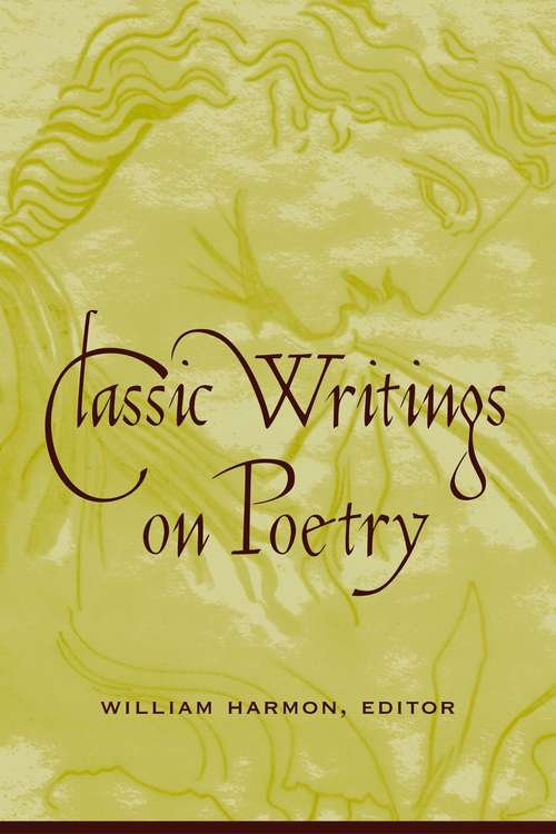Book cover of Classic Writings on Poetry