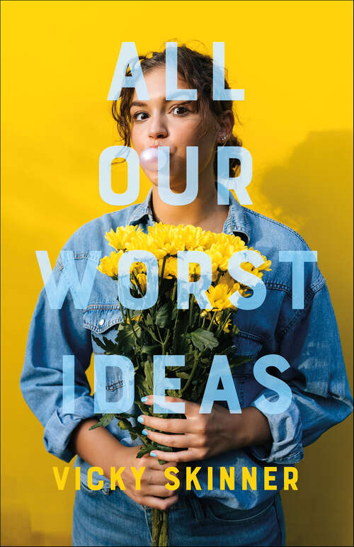 Book cover of All Our Worst Ideas
