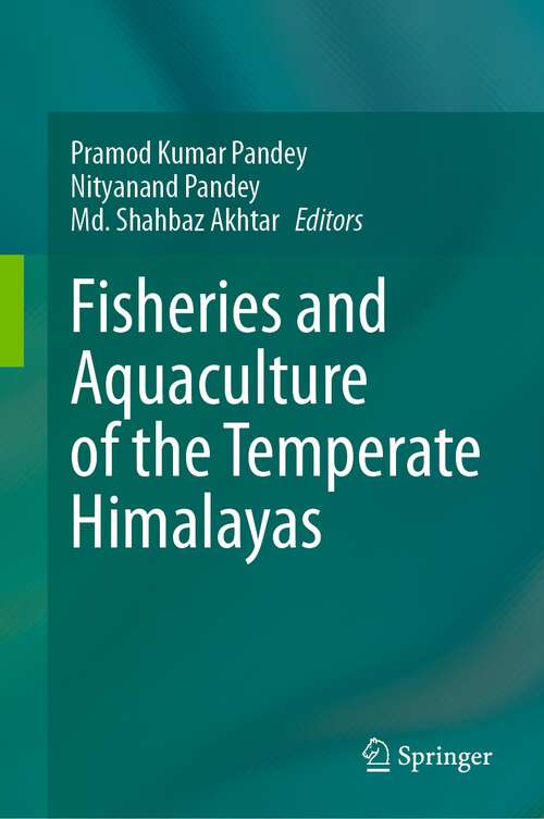 Cover image of Fisheries and Aquaculture of the Temperate Himalayas