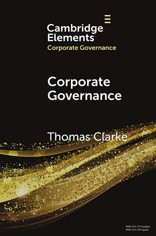 Corporate Governance: A Survey (Elements in Corporate Governance)