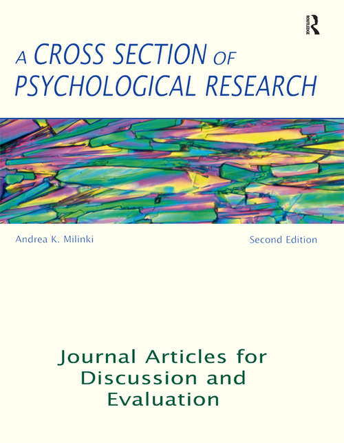 A Cross Section of Psychological Research: Journal Articles for Discussion and Evaluation