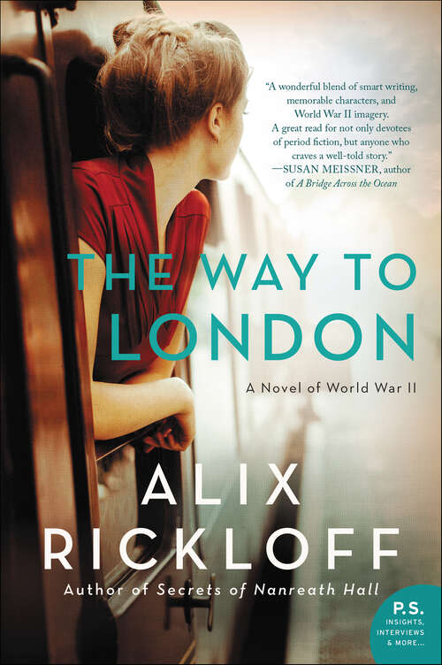 Book cover of The Way to London: A Novel of World War II