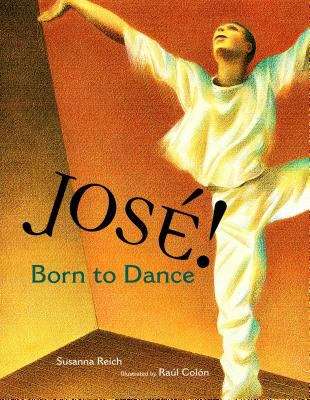 Jose! Born To Dance: The Story Of Jose Limon