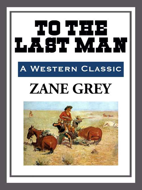 Book cover of To the Last Man