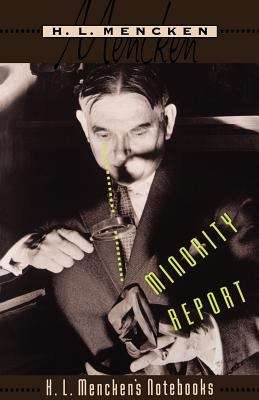 Book cover of Minority Report: H. L. Mencken's Notebooks