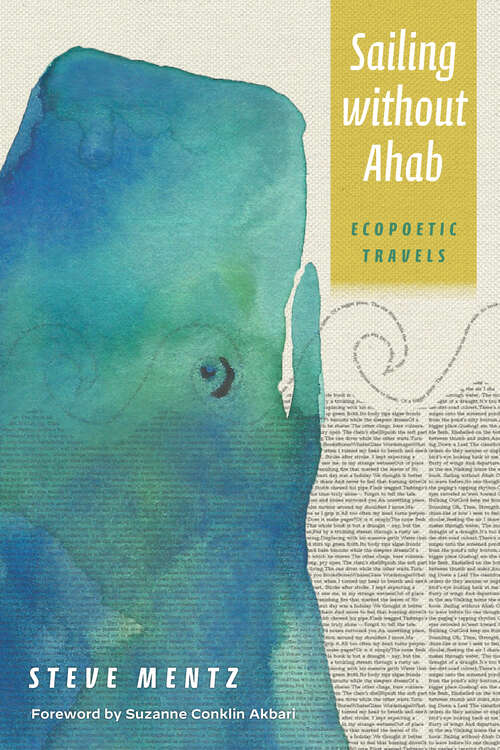 Book cover of Sailing without Ahab: Ecopoetic Travels