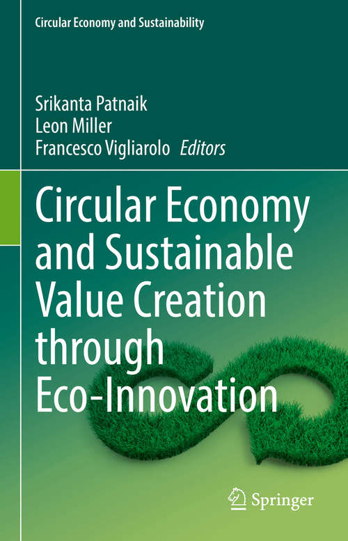 Book cover of Circular Economy and Sustainable Value Creation through Eco-Innovation (Circular Economy and Sustainability)
