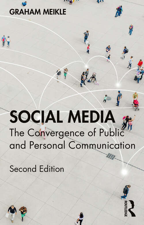 Book cover of Social Media: The Convergence of Public and Personal Communication