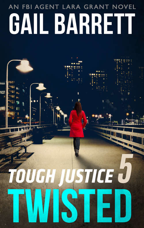 Tough Justice: Twisted (Part 5 of #8)