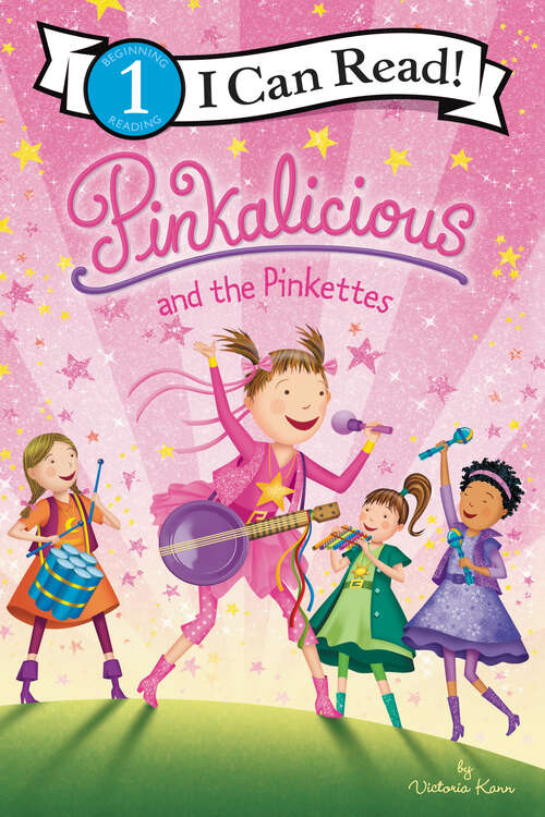 Book cover of Pinkalicious and the Pinkettes (I Can Read Level 1)