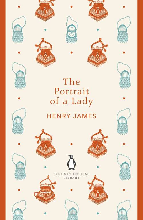 Book cover of The Portrait of a Lady (The Penguin English Library)