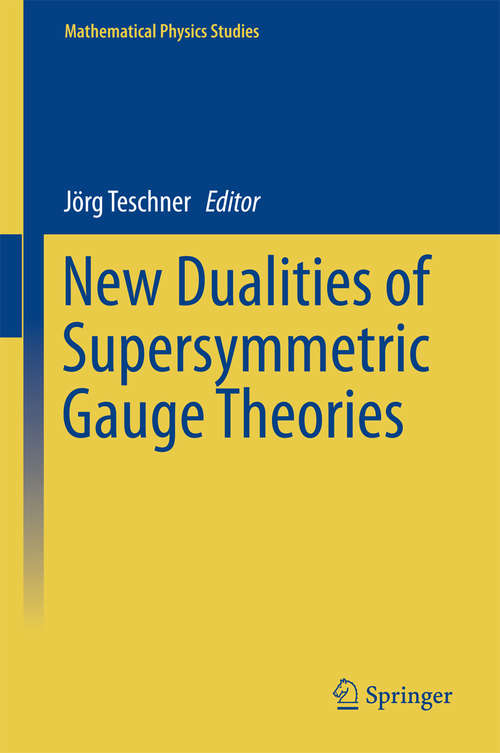 Book cover of New Dualities of Supersymmetric Gauge Theories