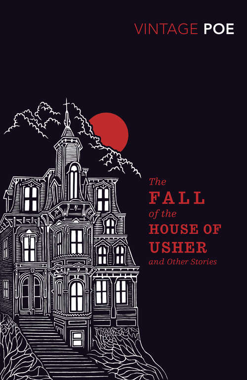 Book cover of The Fall of the House of Usher and Other Stories