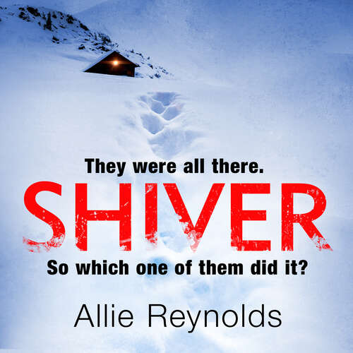 Book cover of Shiver: a gripping locked room mystery with a killer twist