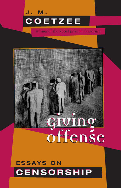 Book cover of Giving Offense: Essays on Censorship