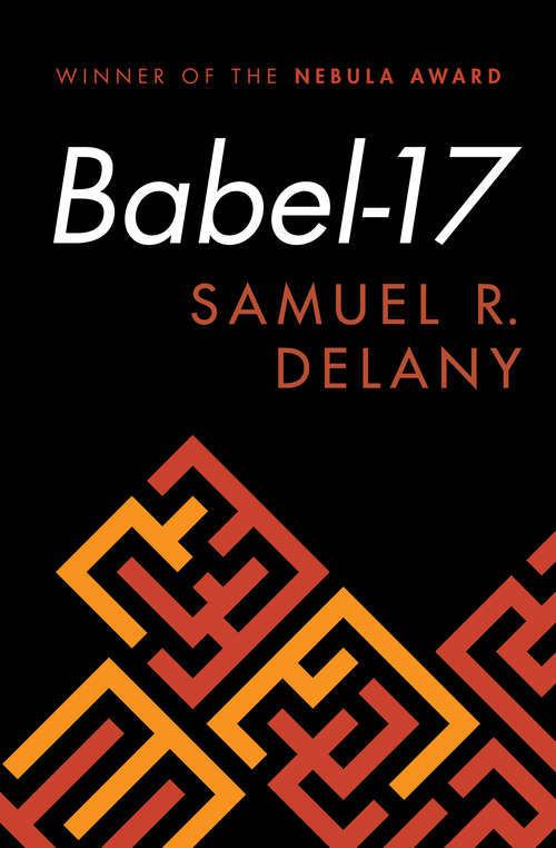 Babel-17: Babel-17, Nova, And Stars In My Pocket Like Grains Of Sand (The Hitchhiker's Guide to the Galaxy #No.6)