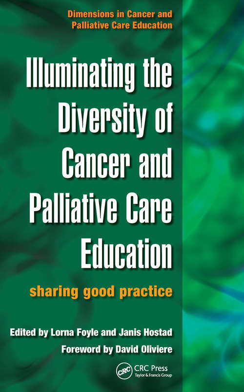 Illuminating the Diversity of Cancer and Palliative Care Education: A Complete Resource for EMQs & a Complete Resource for MCQs, Volume 1 & 2