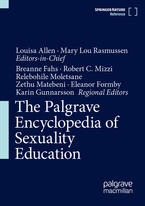 Book cover of The Palgrave Encyclopedia of Sexuality Education