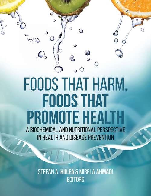 Book cover of Foods That Harm, Foods That Promote Health: A Biochemical and Nutritional Perspective in Health and Disease Prevention