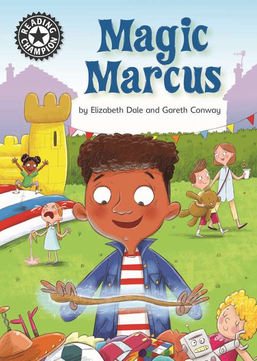 Book cover of Magic Marcus: Independent Reading 12 (Reading Champion #256)