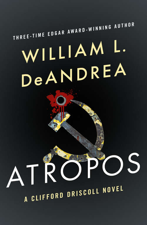 Book cover of Atropos (The Clifford Driscoll Novels #3)