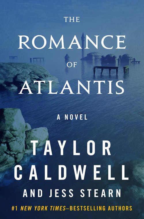 Book cover of The Romance of Atlantis: A Novel