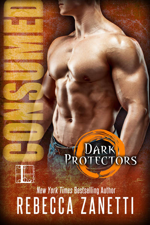 Book cover of Consumed (Dark Protectors #4)