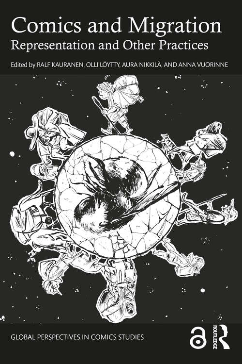 Book cover of Comics and Migration: Representation and Other Practices (Global Perspectives in Comics Studies)