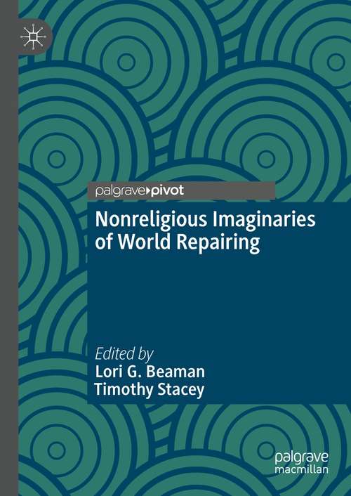 Cover image of Nonreligious Imaginaries of World Repairing